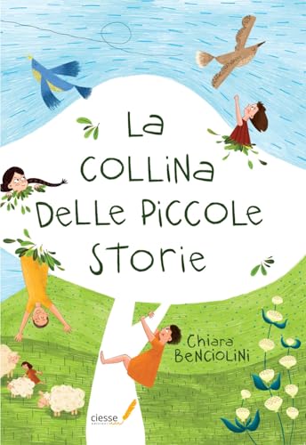 La collina delle piccole storie (I nostri Ragazzi) (Italian Edition)