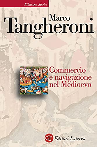 Commercio e navigazione nel Medioevo