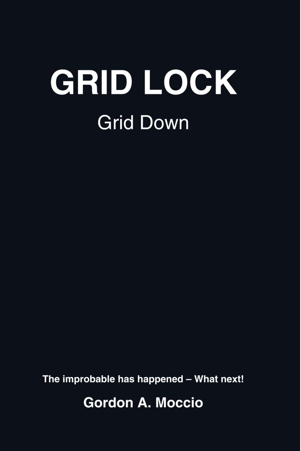 GRID LOCK: GRID DOWN