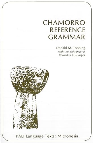 Chamorro Reference Grammar (Pali Language Texts--Micronesia) view 2