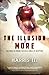 The Illusion of More: The Trick to Finding Faith in a World of Deception