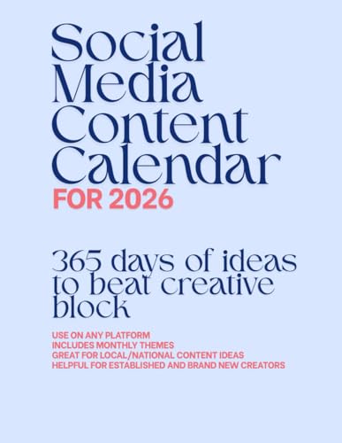 Social Media Content Calendar 2026: 365 Days of Content Ideas to ...