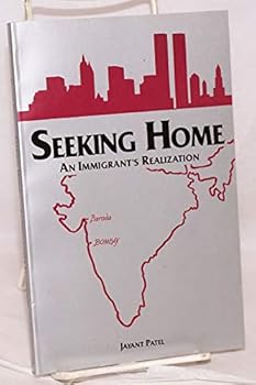 Paperback Seeking Home: An Immigrant's Realization Book