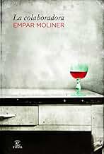 La colaboradora (ESPASA NARRATIVA)