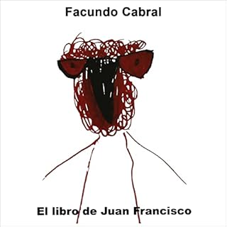 El libro de Juan Francisco [John Francis' Book] Audiolibro Por Facundo Cabral arte de portada