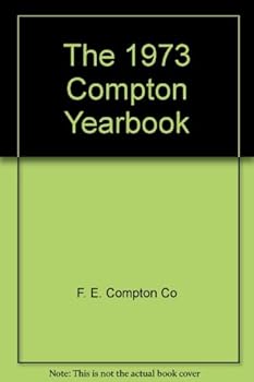 Hardcover The 1973 Compton Yearbook Book