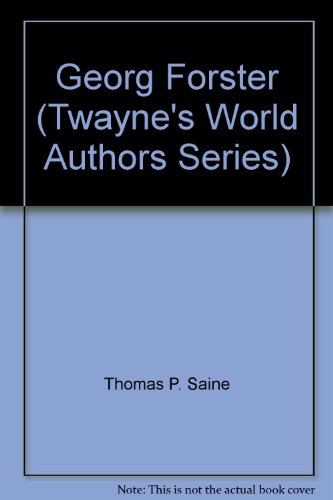 Georg Forster, (Twayne's world authors series. ... B0006C5MQO Book Cover