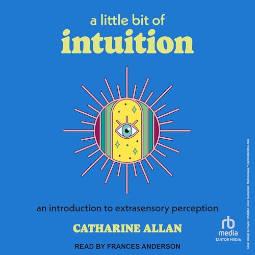 A Little Bit of Intuition by Catharine Allan episode artwork