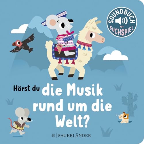 Hörst du die Musik rund um die Welt?: Soundbuch | Mit vielen Liedern aus...