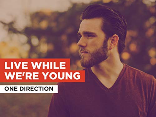  Live While We\'re Young nello stile di One Direction