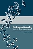 Finding and Knowing