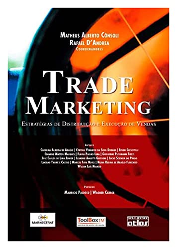 Trade Marketing: Estratégias De Distribuição E Execução De Vendas