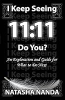 I Keep Seeing 11: 11 Do You? 191010065X Book Cover