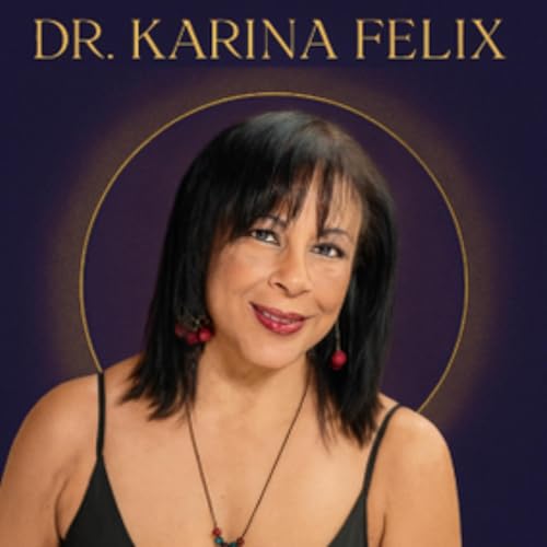 『Affluence, Influence, Opulence Podcast with Dr. Karina Felix』のカバーアート