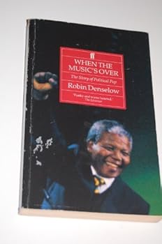 Paperback When the Music's over: The Story of Political Pop Book