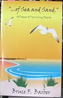 Of Sea and Sand: A Drama of Two Living Deserts 1582750351 Book Cover
