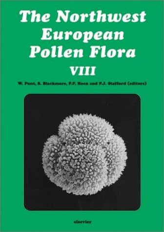 The Northwest European Pollen Flora: Reprinted from Review of Palaeobotany and Palynology, Volume 123/1-2: Volume VIII