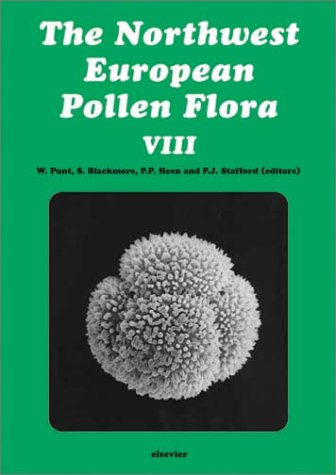 The Northwest European Pollen Flora: Reprinted from Review of Palaeobotany and Palynology, Volume 123/1-2: Volume VIII