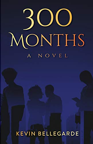 300 MONTHS