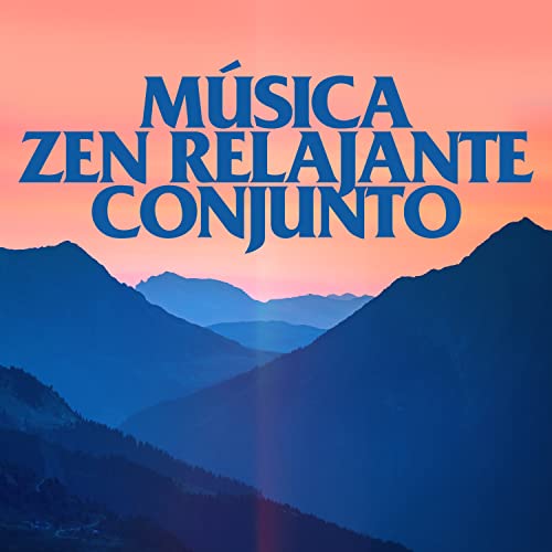 Música Zen Relajante Conjunto