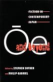 Ōe and Beyond: Fiction in Contemporary Japan