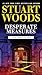Desperate Measures (A Stone Barrington Novel)