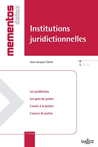Institutions juridictionnelles - 13e éd.: Mémentos PDF