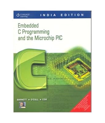 Amazon.com: Embedded C Programming and the Microchip PIC: 9789812438713 ...