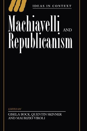 Machiavelli and Republicanism (Ideas in Context) (1993-01-01)