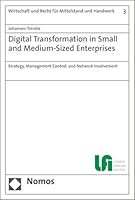 Digital Transformation in Small and Medium-Sized Enterprises: Strategy, Management Control, and Network Involvement 3848778092 Book Cover