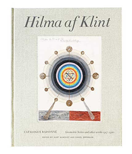 Hilma af Klint Catalogue Raisonné Volume V: Geometrical Studies and Other Works (1916-1920)