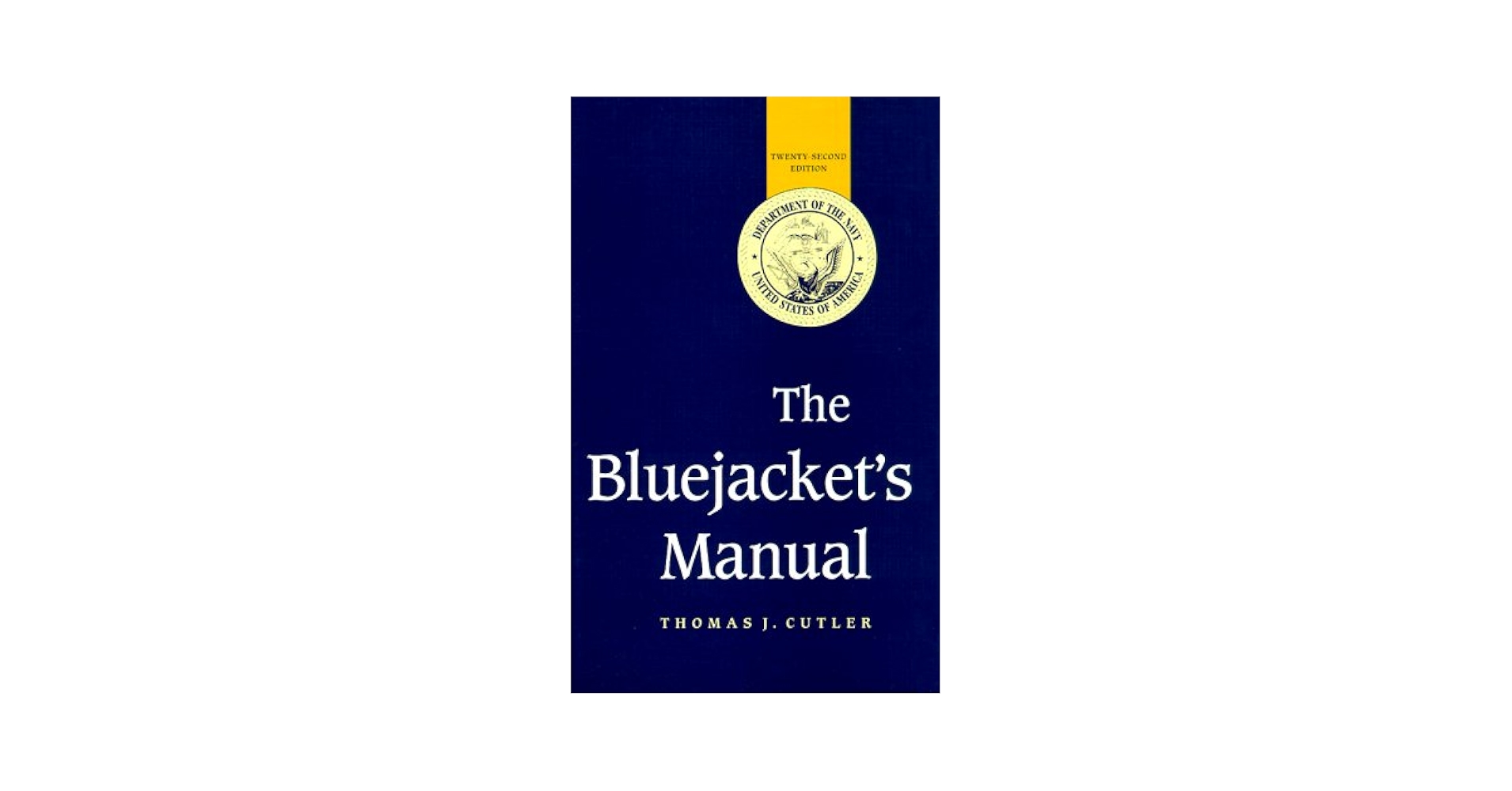 洋書 The Bluejackets' Manual 17th edition Amazon.com: Bluejackets Manual 1943 11TH Edition: United