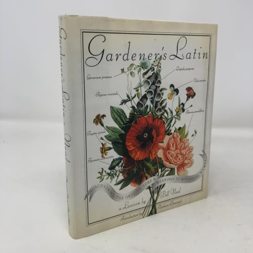 Gardener's Latin: A Lexicon (English and Latin Edition)