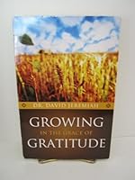 Growing in the Grace of Gratitude B001O1L7O2 Book Cover