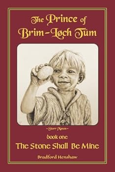 Paperback The Prince of Brim-Loch Tum: The Stone Shall Be Mine Book