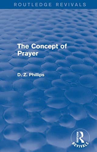 The Concept Of Prayer (Routledge Revivals)