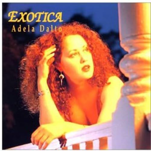 ADELA DALTO - Exotica - Disque CD