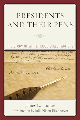 Cover of Presidents and Their Pens: The Story of White House Speechwriters