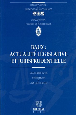 Baux : actualité législative et jurisprudentielle