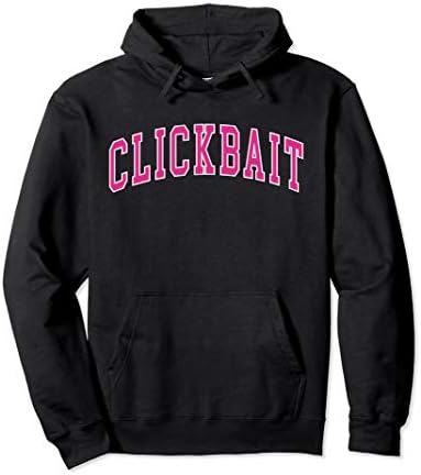 Clickbait Hoodie