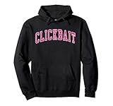 Clickbait Hoodie
