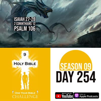 『Day 254 | Isaiah prophesies on Leviathan and Israel | 2 Corinthians 12: Paul speaks of a 3rd Heaven』のカバーアート