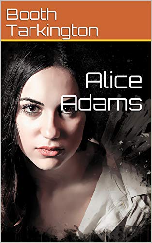 Télécharger Alice Adams (English Edition) Livre eBook France