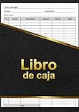 Libro de caja: Para Autónomos y Pequeñas Empresas | 120 Páginas | Más de 4.000 Entradas | Ideal para Hogar, Asociaciones y Contabilidad – DIN A4