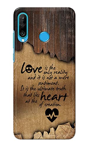 Image of PRINTFIDAA Love is The Only Reality and It is Not Mere Sentiment Printed Designer Hard Case for Huawei P30 Lite /Nova 4e, Marie-L21BX, MAR-L01A, MAR-L21A, MAR-LX1A Back Cover -(e) RPM1010