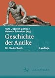 Geschichte der Antike: Ein Studienbuch