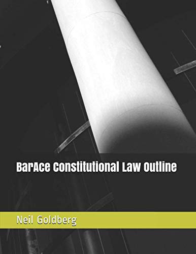 BarAce Constitutional Law Outline