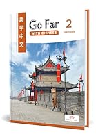 Go Far with Chinese 2 Textbook 1622915437 Book Cover