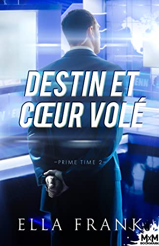 Destin et coeur volé: Prime Time, T2