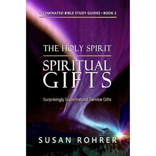 The Holy Spirit - Spiritual Gifts: Book 2 Audiolibro Por Susan Rohrer arte de portada